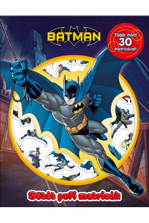 Sötét pufi matricák - Batman - Több mint 30 matricával!
