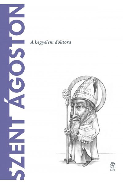 Világ filozófusai 10.: Szent Ágoston