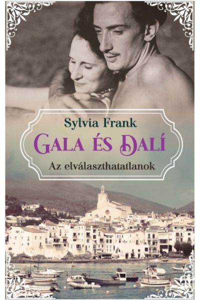 Gala és Dalí - Az elválaszthatatlanok