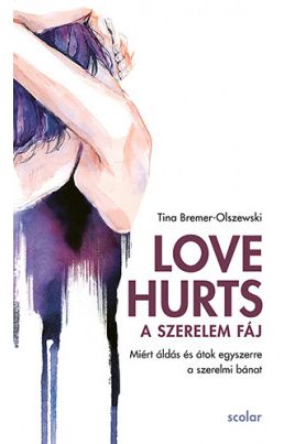 Love Hurts - A szerelem fáj
