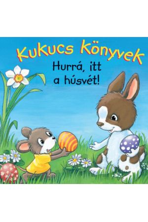 Kukucs könyvek - Hurrá, itt a húsvét!