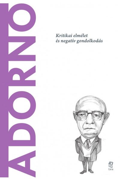 Világ filozófusai 45.: Theodor Adorno