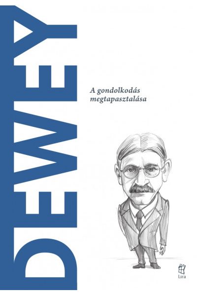 Világ filozófusai 51.: John Dewey