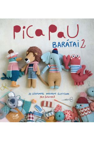Pica Pau barátai 2. - 20 színpompás amigurumi állatfigura