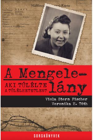 A Mengele-lány - Sorskönyvek