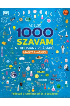 Az első 1000 szavam a tudomány világából - Magyar-Angol