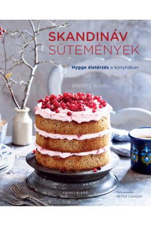 Skandináv sütemények - Hygge életérzés a konyhában