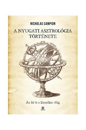 A nyugati asztrológia története - Az ősi és a klasszikus világ