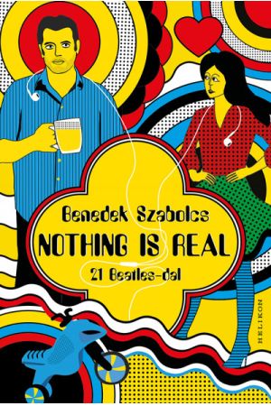 Nothing Is Real - 21 Beatles-dal