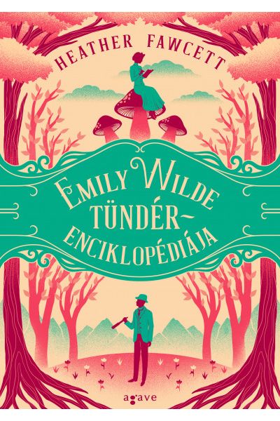 Emily Wilde tündérenciklopédiája