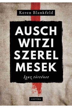 Auschwitzi szerelmesek