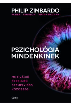 Pszichológia mindenkinek 3. - Motiváció - Érzelmek - Személyiség - Közösség (új kiadás)