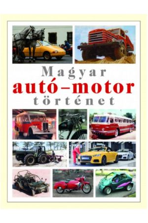 Magyar autó-motor történet