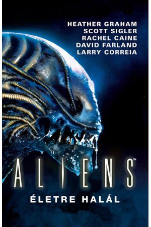 Aliens: Életre halál