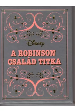 Disney Mini Mesék 44.: A Robinson család titka