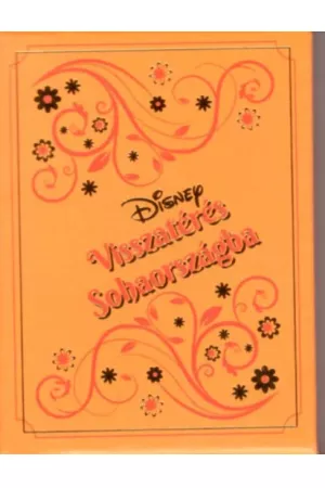 Disney Mini Mesék 62.: Visszatérés Sohaországba