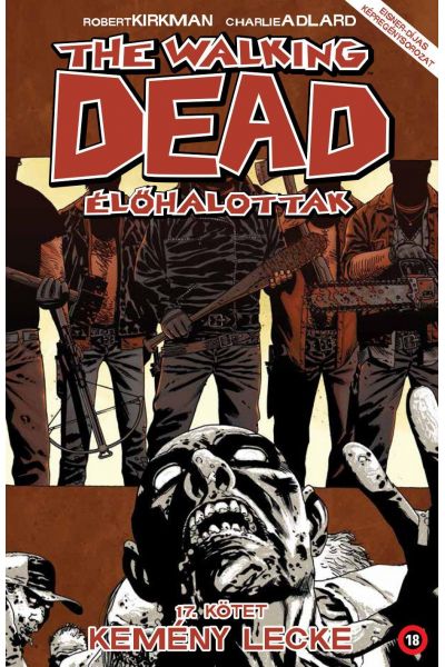 The Walking Dead - Élőhalottak 17. - Kemény lecke (képregény)