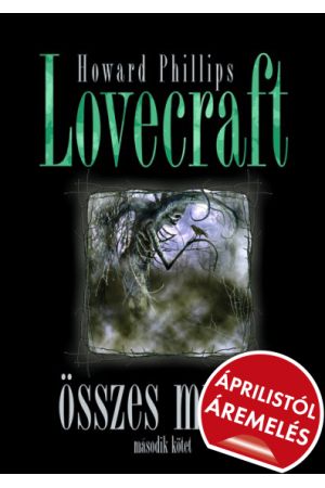Howard Phillips Lovecraft összes művei 2.