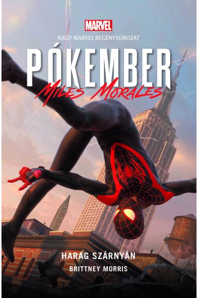 MARVEL regény: Pókember - Miles Morales: Harag Szárnyán (puhafedeles)