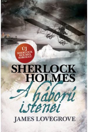 Sherlock Holmes: A háború istenei (keménytáblás)