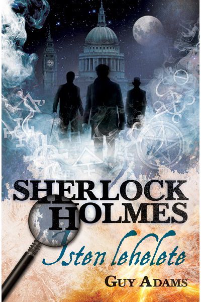 Sherlock Holmes: Isten lehelete (keménytáblás)