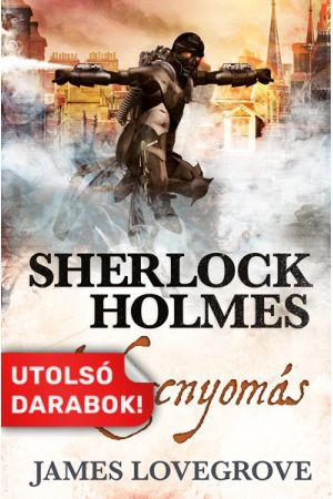 Sherlock Holmes: Lidércnyomás (keménytáblás)