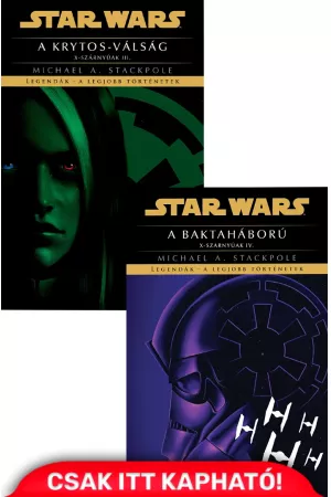 Star Wars: X-szárnyúak III-IV. – A Krytos-válság + A baktaháború - Legendák - a legjobb történetek (keménytáblás)