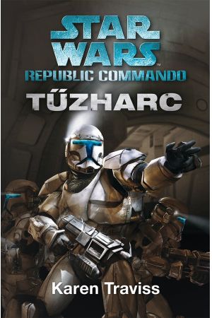 Star Wars: Republic Commando: Tűzharc