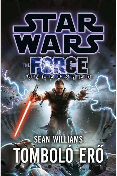 Star Wars: The Force Unleashed: Tomboló erő I. (ELFOGYOTT)