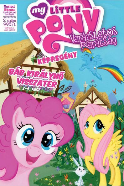 My Little Pony: Varázslatos barátság 2.: Báb királynő visszatér (képregény) (Antikvár)