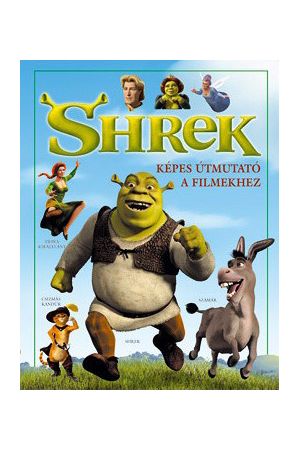 Shrek képes útmutató a filmekhez