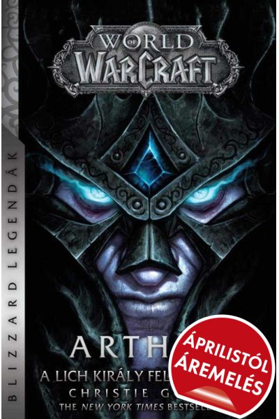 World of Warcraft: Arthas - A Lich király felemelkedése (puhafedeles)