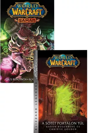 World of Warcraft: Sámán + A Sötét Portálon túl (keménytáblás)