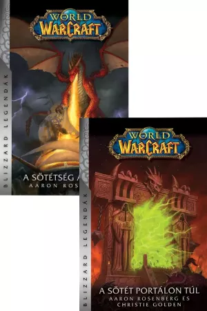 World of Warcraft: A Sötét Portálon túl + A Sötétség áradata (puhafedeles)
