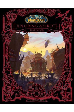 World of Warcraft: Azeroth felfedezése: Kalimdor