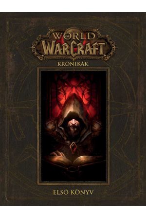 World of Warcraft: Krónikák első könyv (Antikvár)