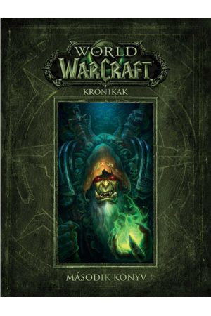 World of Warcraft: Krónikák második könyv
