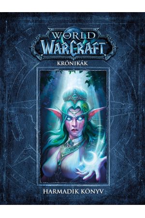 World of Warcraft: Krónikák harmadik könyv (nyomdahibás)