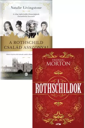 A Rothschildok - Egy család története + A Rothschild család asszonyai