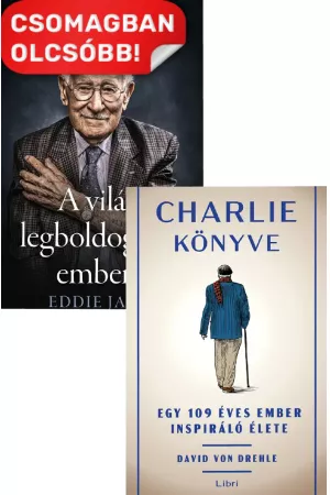 Charlie könyve - Egy 109 éves ember inspiráló élete + A világ legboldogabb embere (3. kiadás)