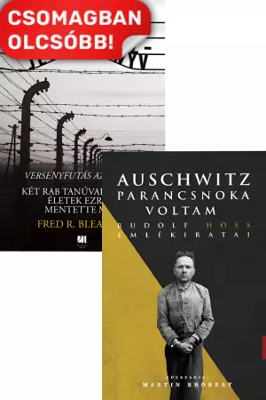 Auschwitz parancsnoka voltam - Rudolf Höss emlékiratai + Az Auschwitz-jegyzőkönyv