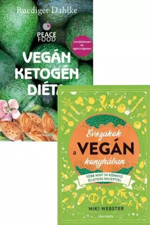 Évszakok a vegán konyhában - Több mint 50 könnyű recepttel + Vegán ketogén diéta