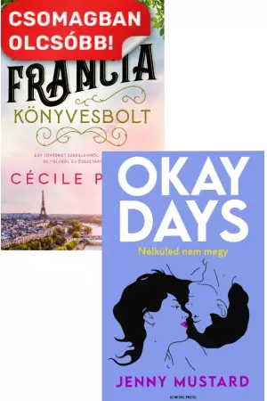 Okay Days - Nélküled nem megy + A kis francia könyvesbolt
