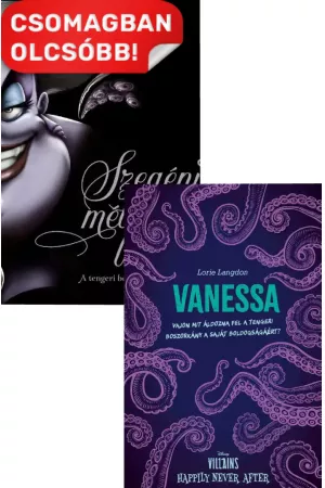 Vanessa - Vajon mit áldozna fel a tengeri boszorkány a saját boldogságáért? - Villains: Happily Never After + Szegény, mélabús lélek - A tengeri boszorkány története