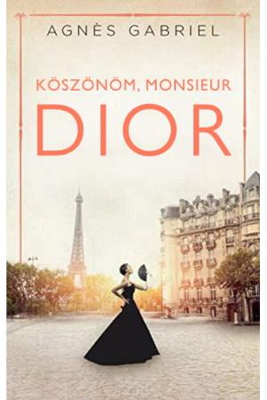 Köszönöm, monsieur Dior