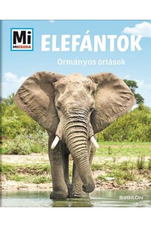 Elefántok - Ormányos óriások /Mi MICSODA