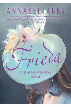 Frieda - Az igazi Lady Chatterley regénye