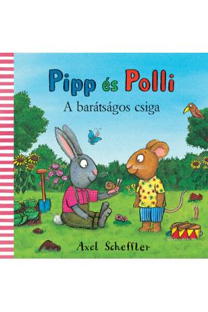 Pipp és Polli - A barátságos csiga (lapozó)