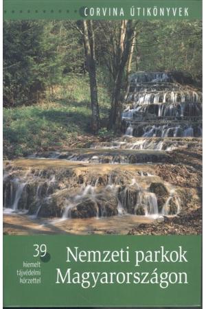 Nemzeti Parkok Magyarországon /39 kiemelt tájvédelmi körzet