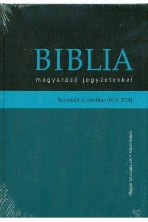 Biblia - Magyarázó jegyzetekkel /Revidiált új fordítás (rúf 2014)